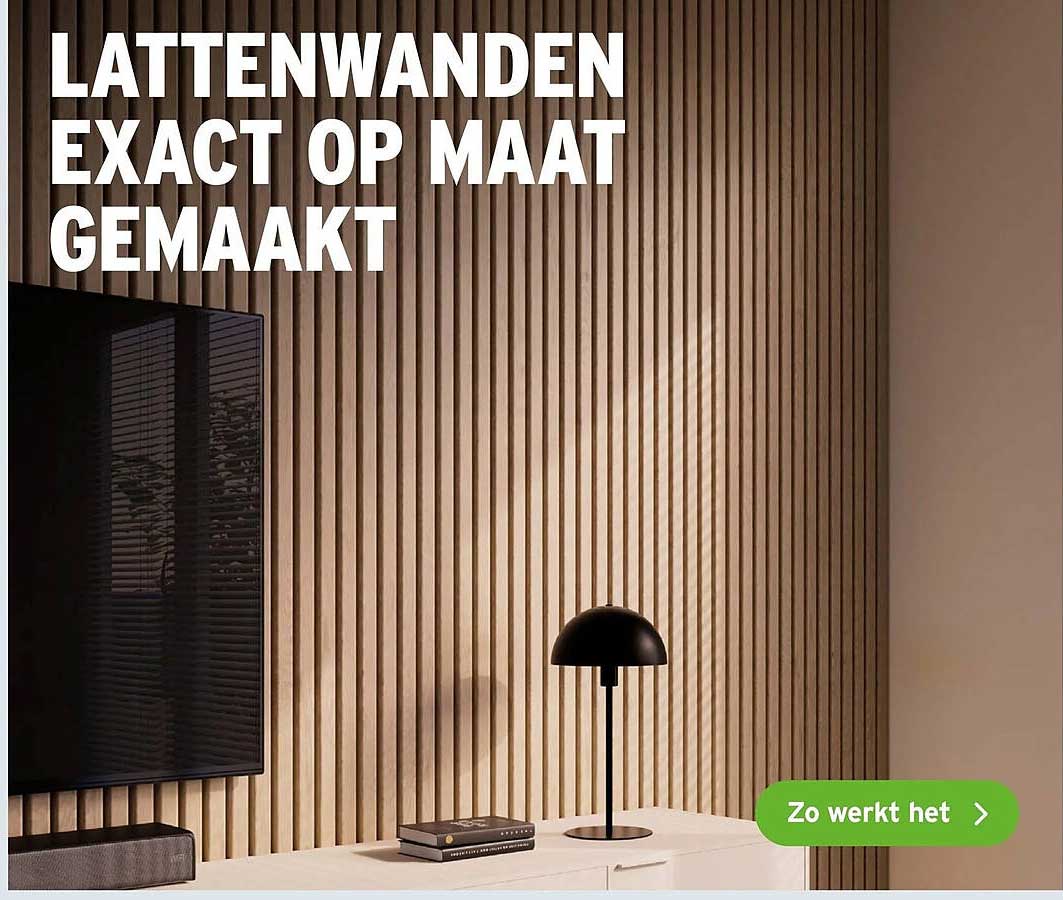 LATTENWANDEN EXACT OP MAAT GEMAAKT