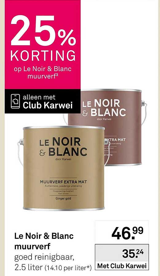 Le Noir & Blanc muurverf 25% KORTING op Le Noir & Blanc muurverf³
