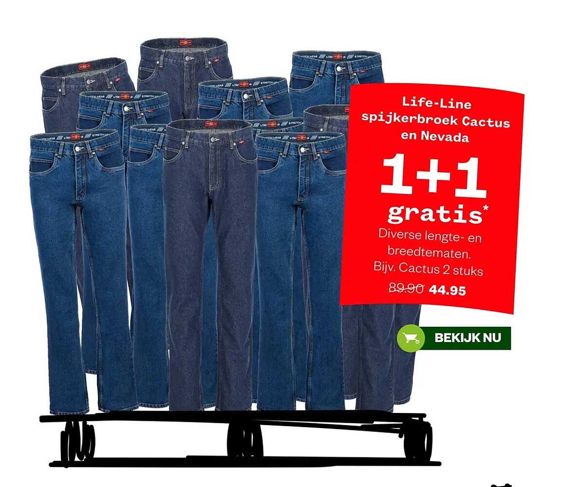 Life-Line spijkerbroek Cactus en Nevada 1+1 gratis