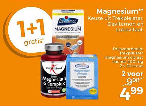 Magnesium** Keuze uit Trekpleister, Davitamon en Lucovitaal. 1+1 gratis