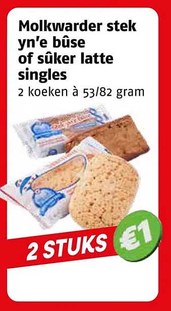 Molkwarder stek yn'e búse of sûker latte singles 2 koeken à 53/82 gram 2 STUKS €1
