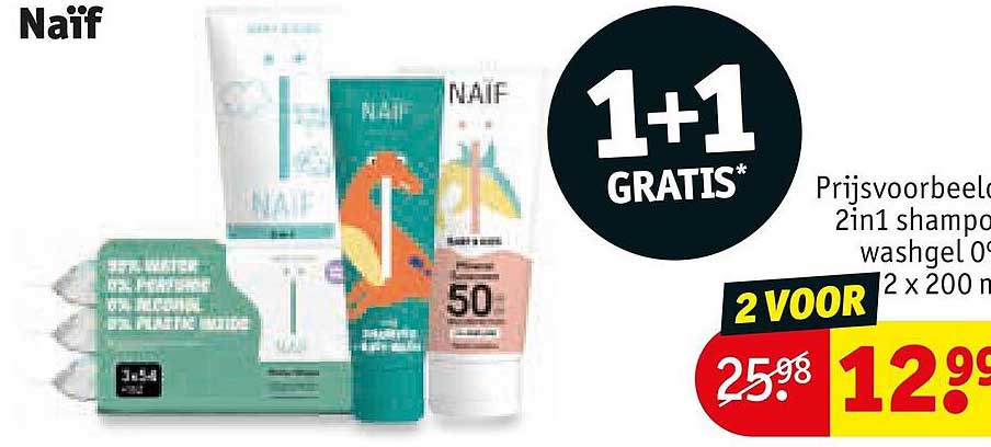Naïf 1+1 GRATIS*