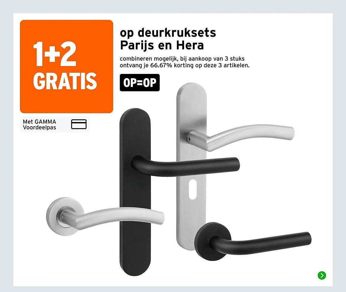 op deurkruksets Parijs en Hera 1+2 GRATIS