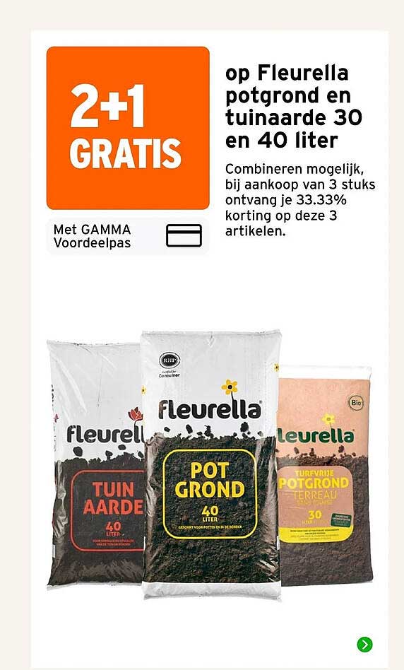 op Fleurella potgrond en tuinaarde 30 en 40 liter 2+1 GRATIS