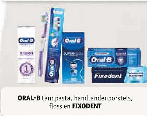 ORAL-B tandpasta, handtandenborstels, floss en FIXODENT