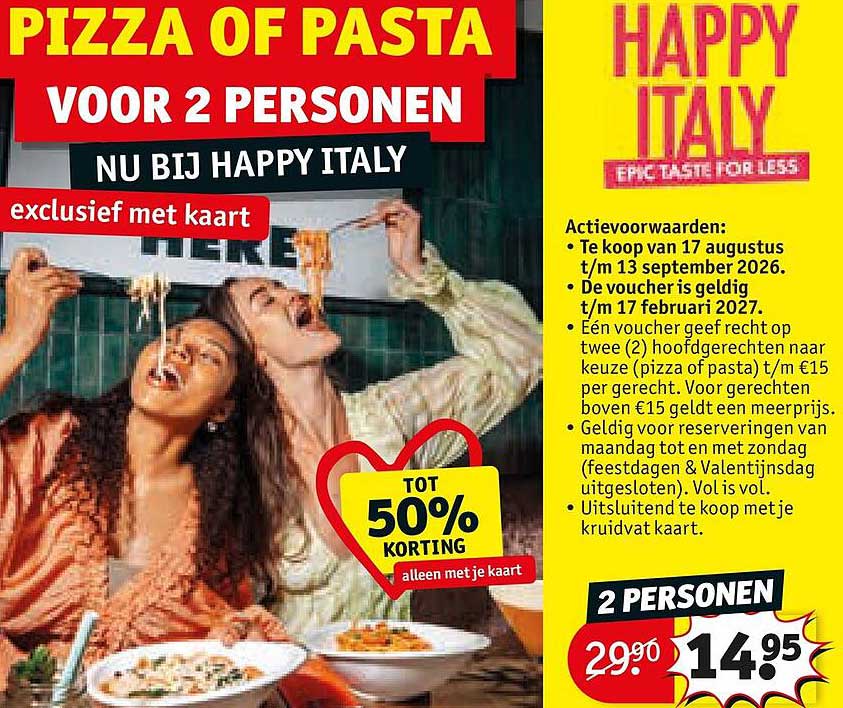 PIZZA OF PASTA VOOR 2 PERSONEN NU BIJ HAPPY ITALY TOT 50% KORTING alleen met je kaart