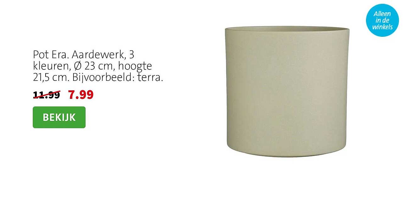 Pot Era. Aardewerk, 3 kleuren, Ø 23 cm, hoogte 21,5 cm. Bijvoorbeeld: terra.