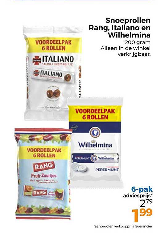 Snoeprollen Rang, Italiano en Wilhelmina