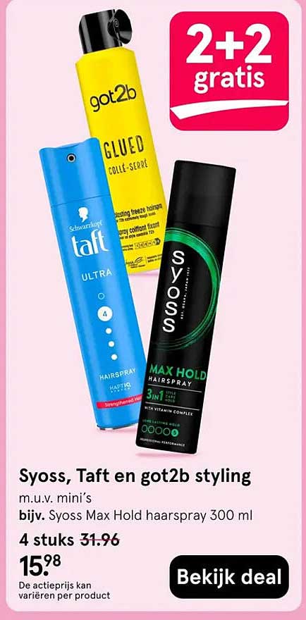 Syoss, Taft en got2b styling 2+2 gratis