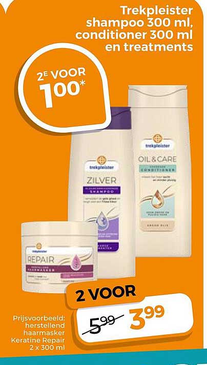 Trekpleister shampoo 300 ml, conditioner 300 ml en treatments 2e voor 1,00*