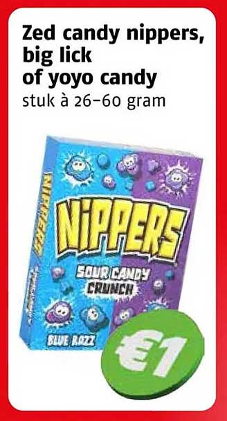 Zed candy nippers, big lick of yoyo candy