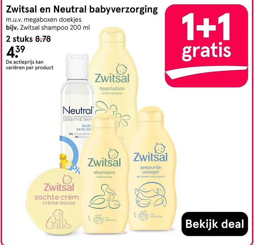 Zwitsal en Neutral babyverzorging 1+1 gratis
