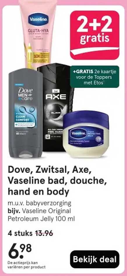 Dove, Zwitsal, Axe, Vaseline bad, douche, hand en body