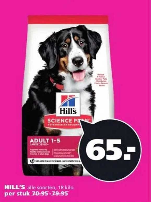 HILL'S alle soorten, 18 kilo per stuk 70.95-79.95