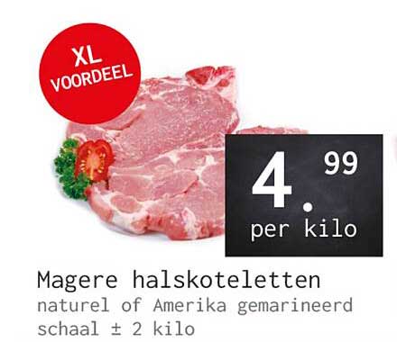 Magere halskoteletten naturel of Amerika gemarineerd schaal ± 2 kilo