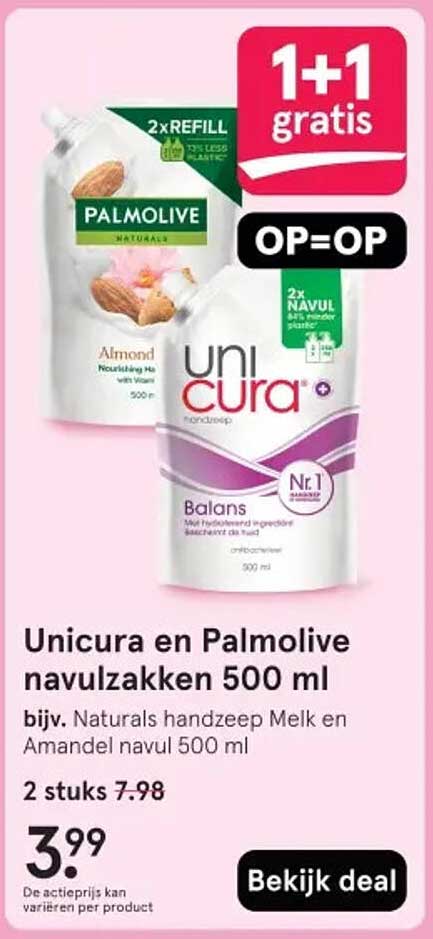 Unicura en Palmolive navulzakken 500 ml