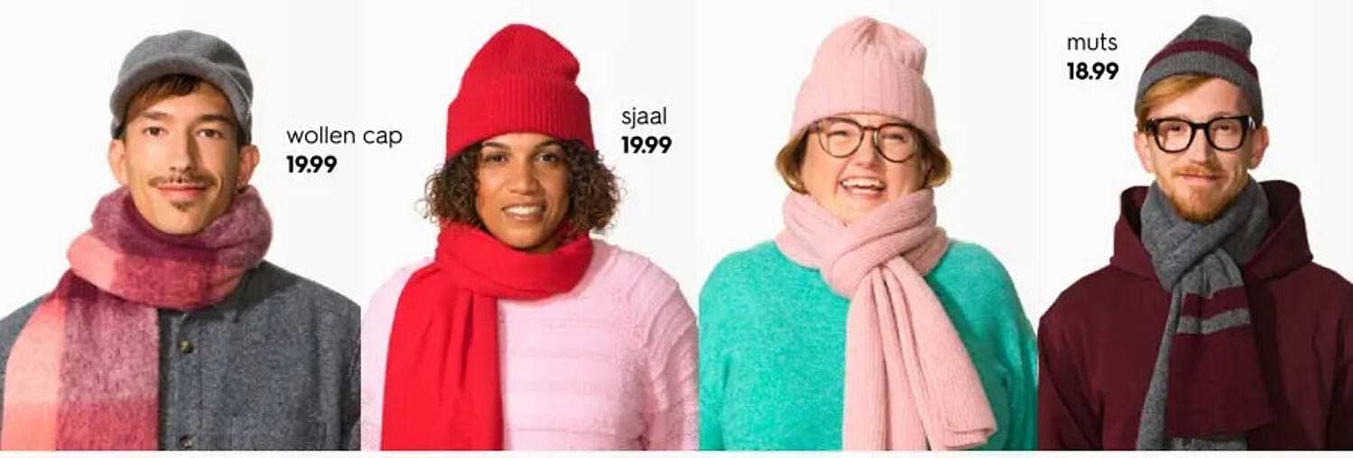 wollen cap 19.99, sjaal 19.99, muts 18.99