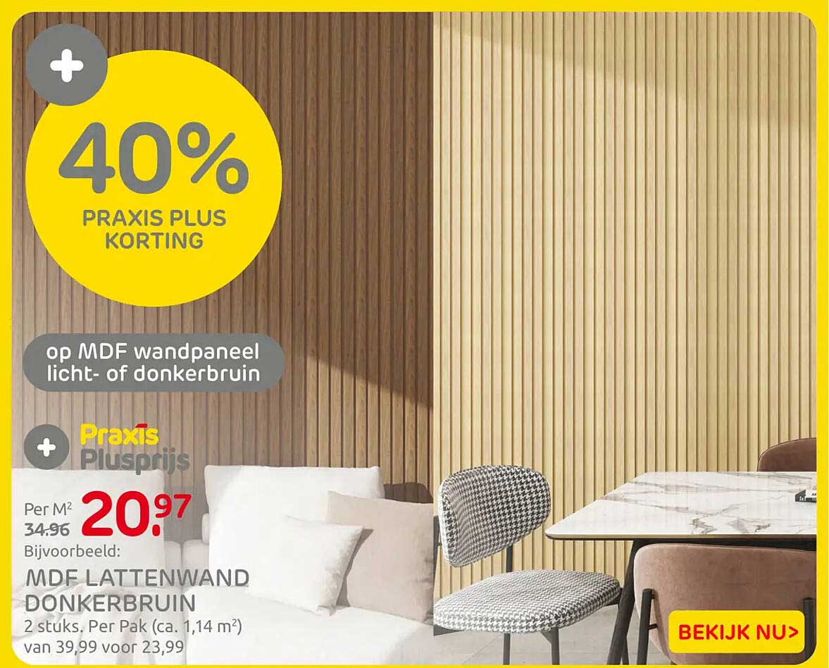 40% PRAXIS PLUS KORTING op MDF wandpaneel licht- of donkerbruin