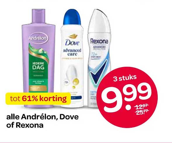 alle Andrélon, Dove of Rexona tot 61% korting