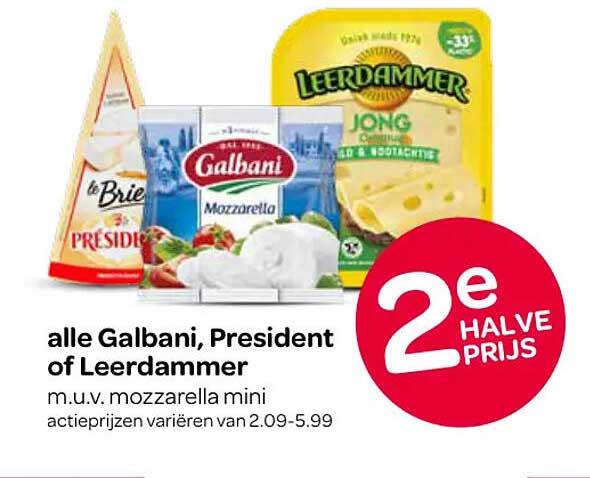 alle Galbani, President of Leerdammer 2e halve prijs