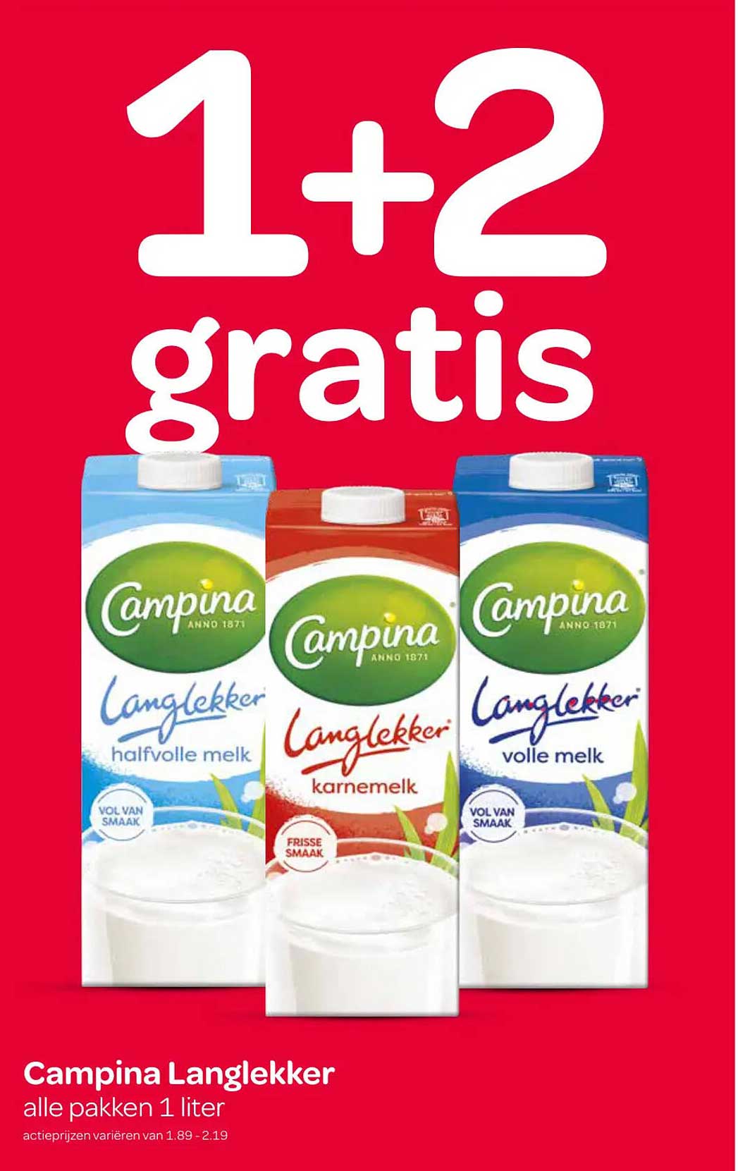 Campina Langlekker alle pakken 1 liter 1+2 gratis