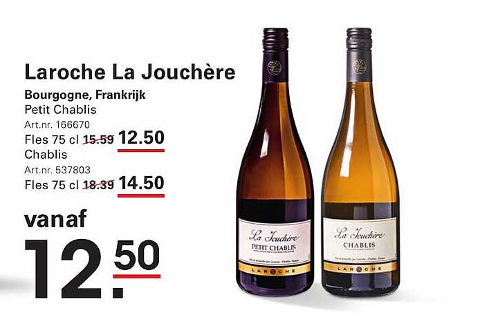Laroche La Jouchère Bourgogne, Frankrijk Petit Chablis Chablis vanaf 12.50