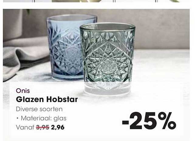 Onis Glazen Hobstar Diverse soorten -25%