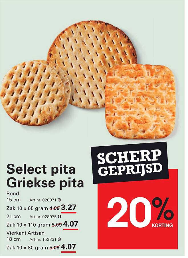 Select pita Griekse pita Scherp geprijsd 20% korting