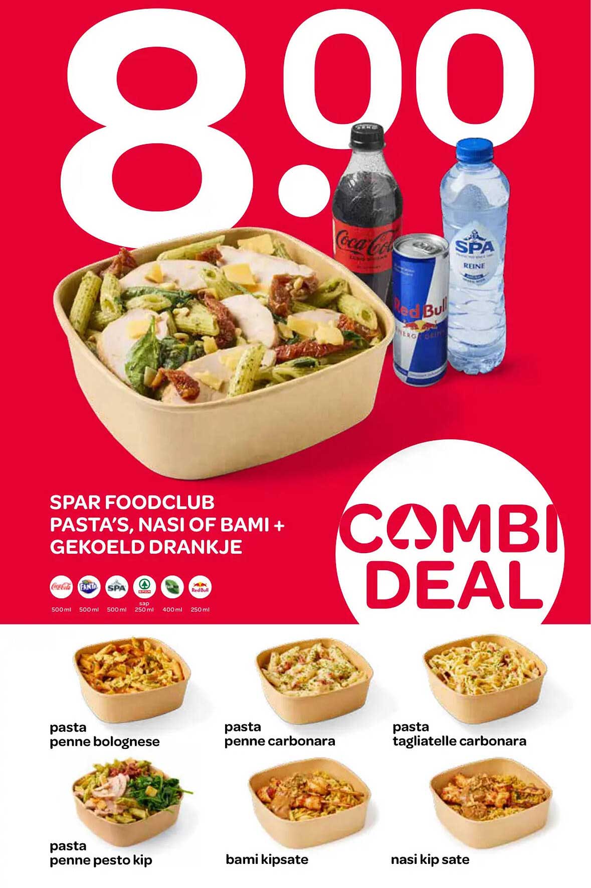 SPAR FOODCLUB PASTA’S, NASI OF BAMI + GEKOELD DRANKJE COMBI DEAL