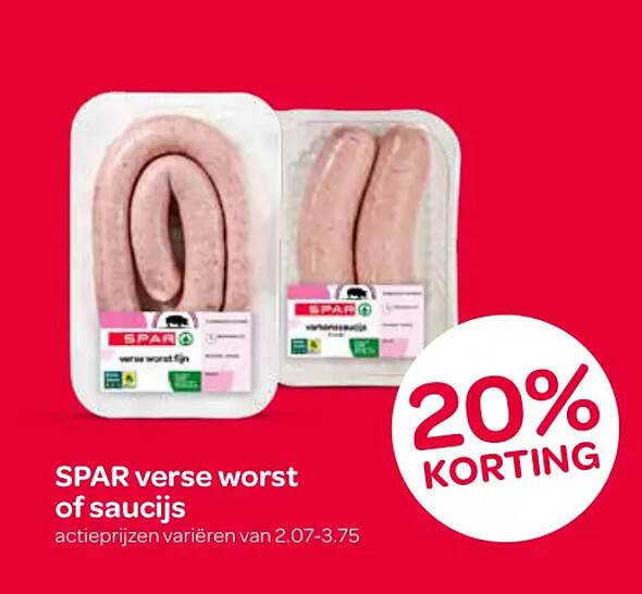 SPAR verse worst of saucijs 20% KORTING