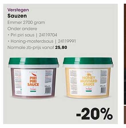 Verstegen Sauzen Emmer 2700 gram Onder andere • Piri piri saus | 24119704 • Honing-mosterdsaus | 24119991