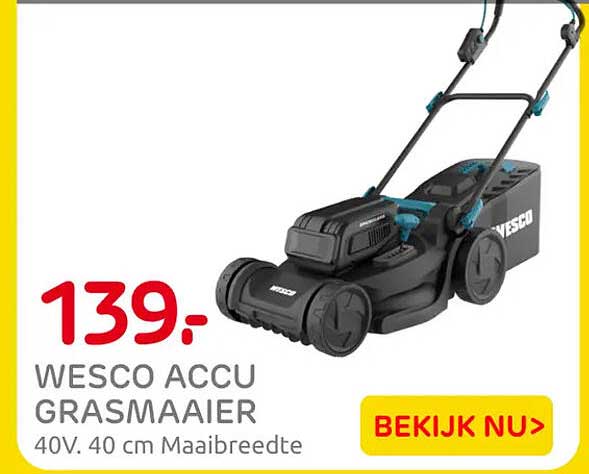 WESCO ACCU GRASMAAIER 40V. 40 cm Maaibreedte BEKIJK NU>