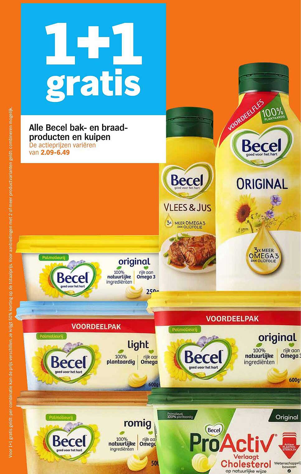 1+1 gratis op alle Becel bak- en braadproducten en kuipen