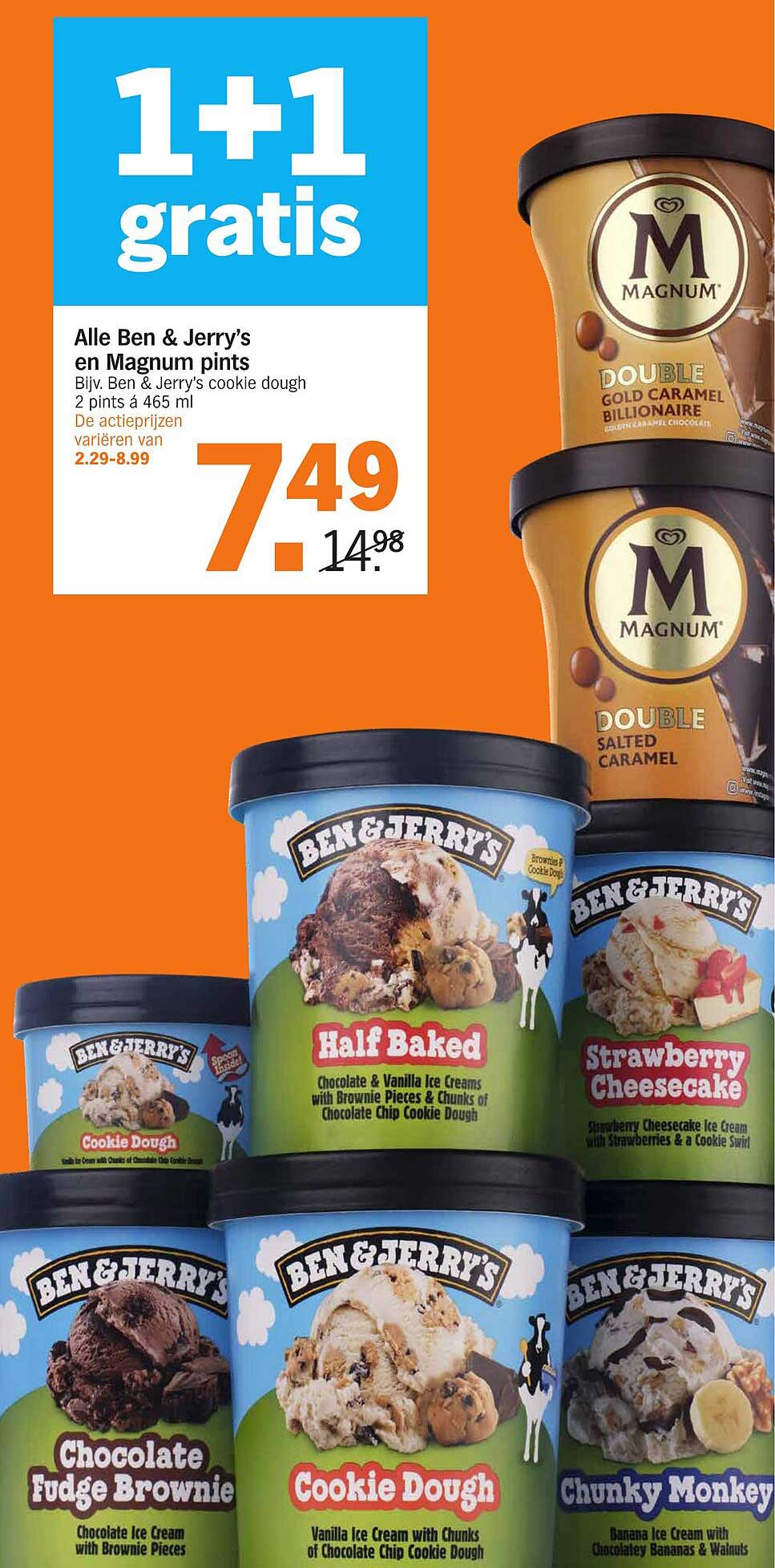 1+1 gratis op alle Ben & Jerry's en Magnum pints