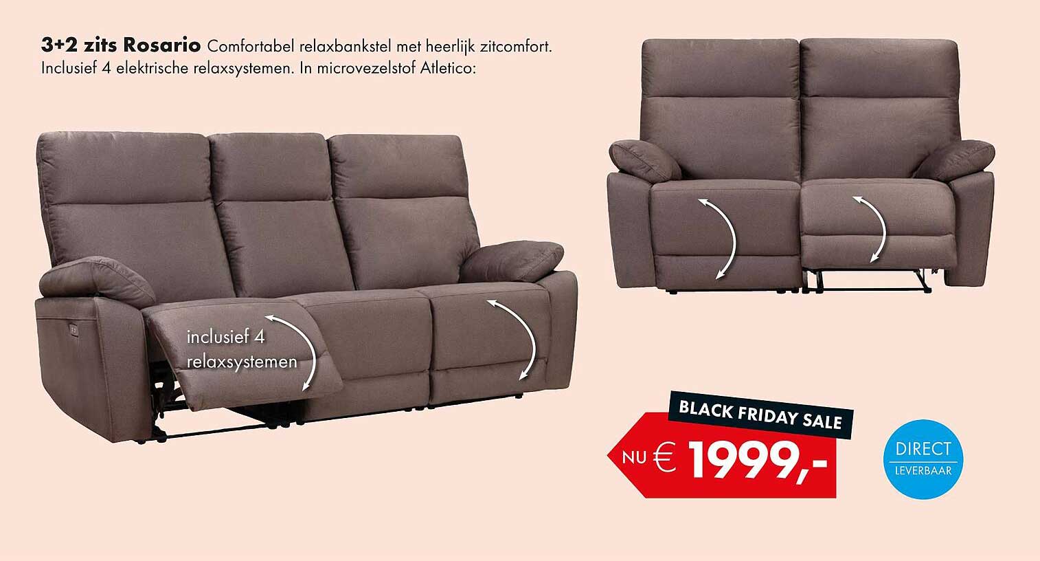 3+2 zits Rosario Comforatbel relaxbankstel met heerlijk zitcomfort. Inclusief 4 elektrische relaxsystemen. In microvezelstof Atletico: