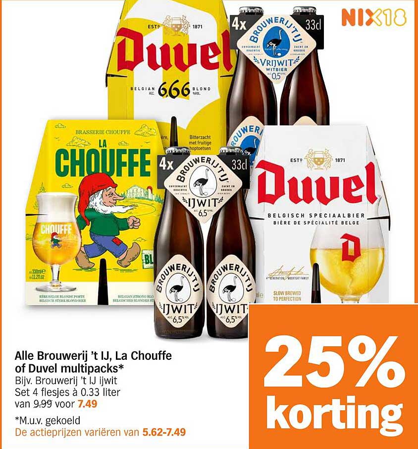 Alle Brouwerij ’t IJ, La Chouffe of Duvel multipacks*