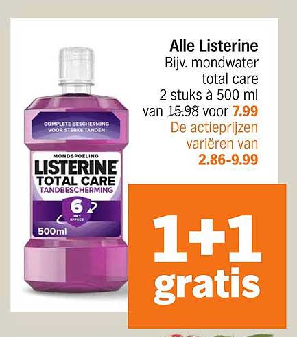 Alle Listerine Bijv. mondwater total care 2 stuks à 500 ml van 15.98 voor 7.99