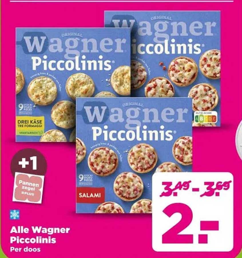Alle Wagner Piccolinis