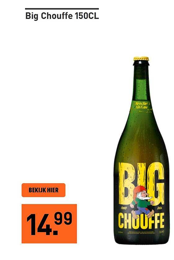 Big Chouffe 150CL