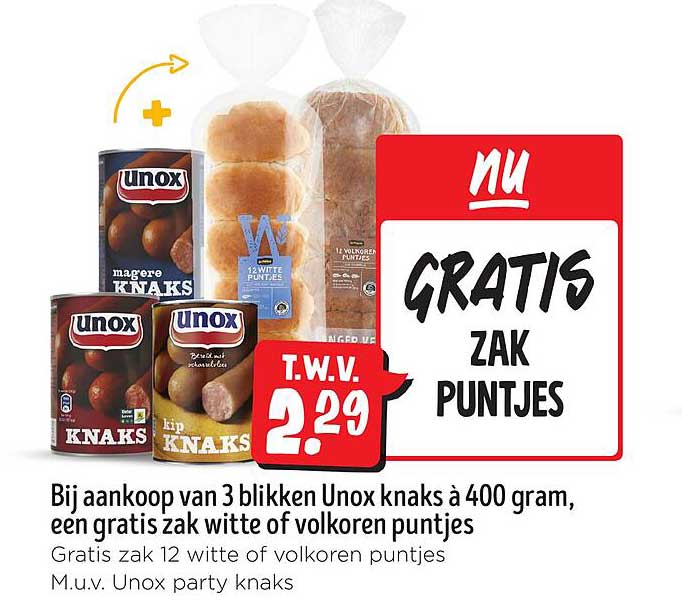Bij aankoop van 3 blikken Unox knaks à 400 gram, een gratis zak witte of volkoren puntjes
