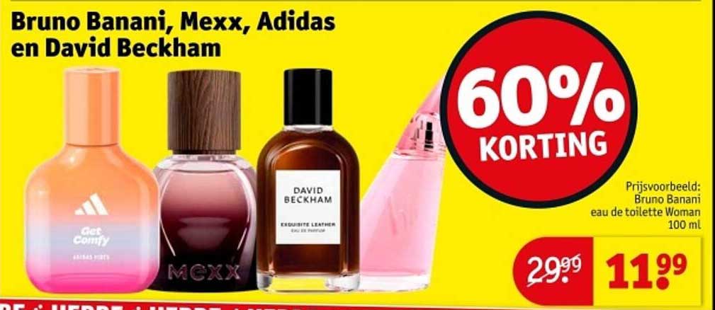 Bruno Banani, Mexx, Adidas en David Beckham