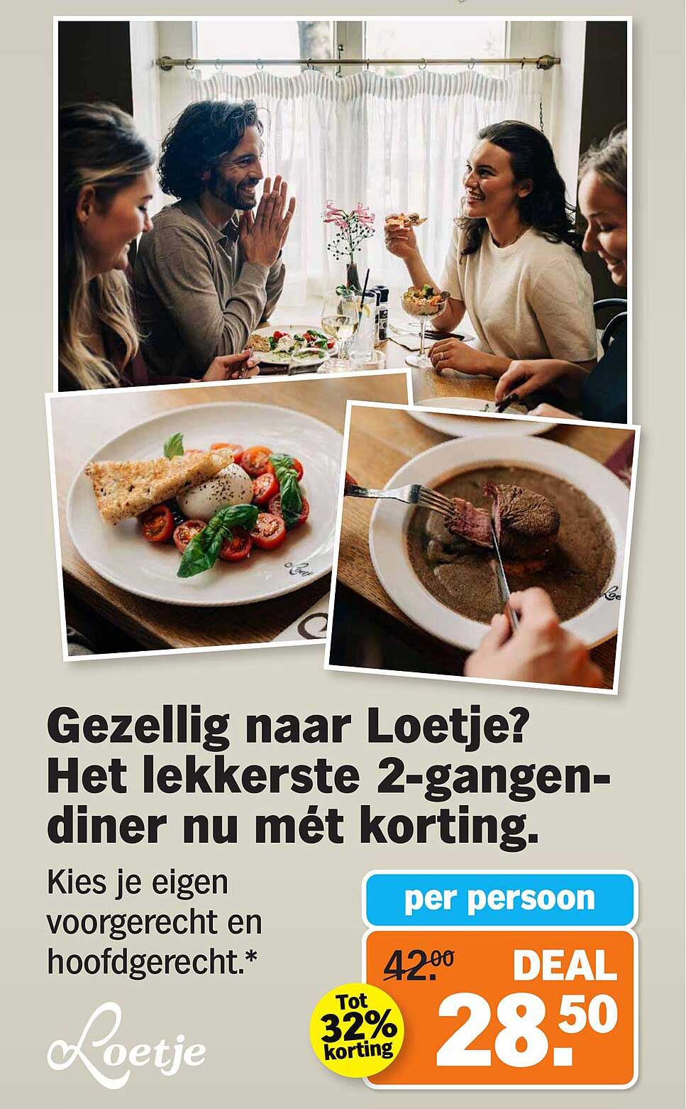 Gezellig naar Loetje? Het lekkerste 2-gangen-diner nu mét korting.