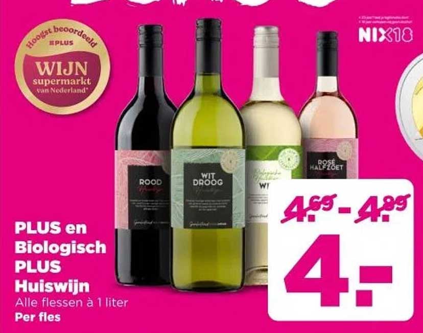 PLUS en Biologisch PLUS Huiswijn Alle flessen à 1 liter