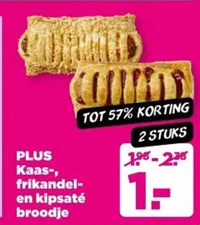 PLUS Kaas-, frikandel- en kipsaté broodje