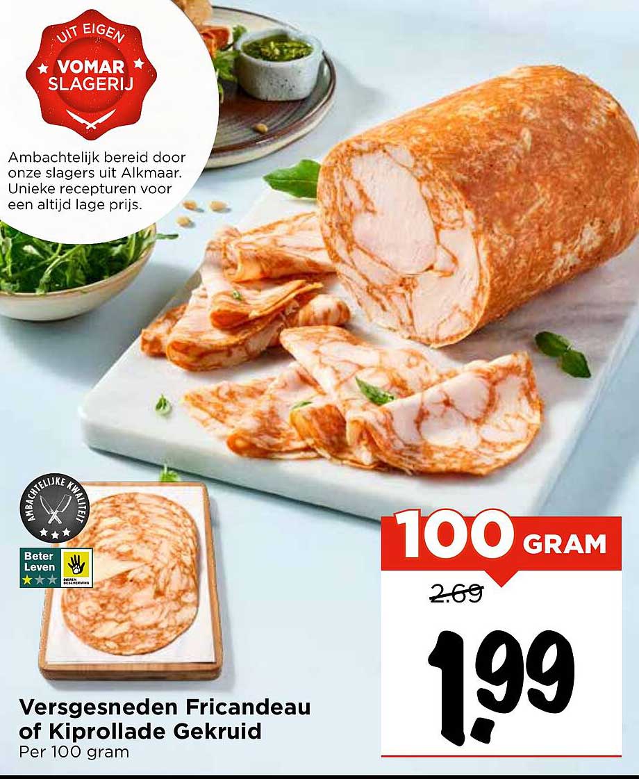 Versgesneden Fricandeau of Kiprolade Gekruid Per 100 gram