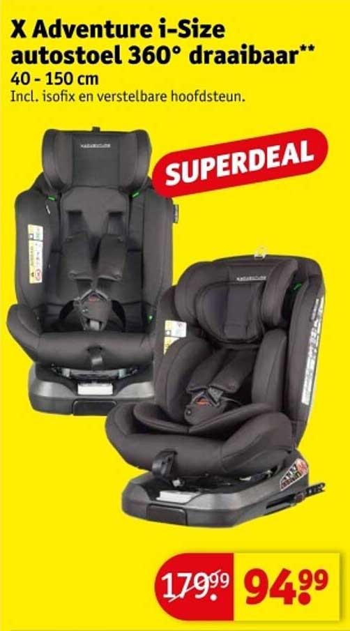 X Adventure i-Size autostoel 360° draaibaar** 40 - 150 cm Incl. isofix en verstelbare hoofdsteun.