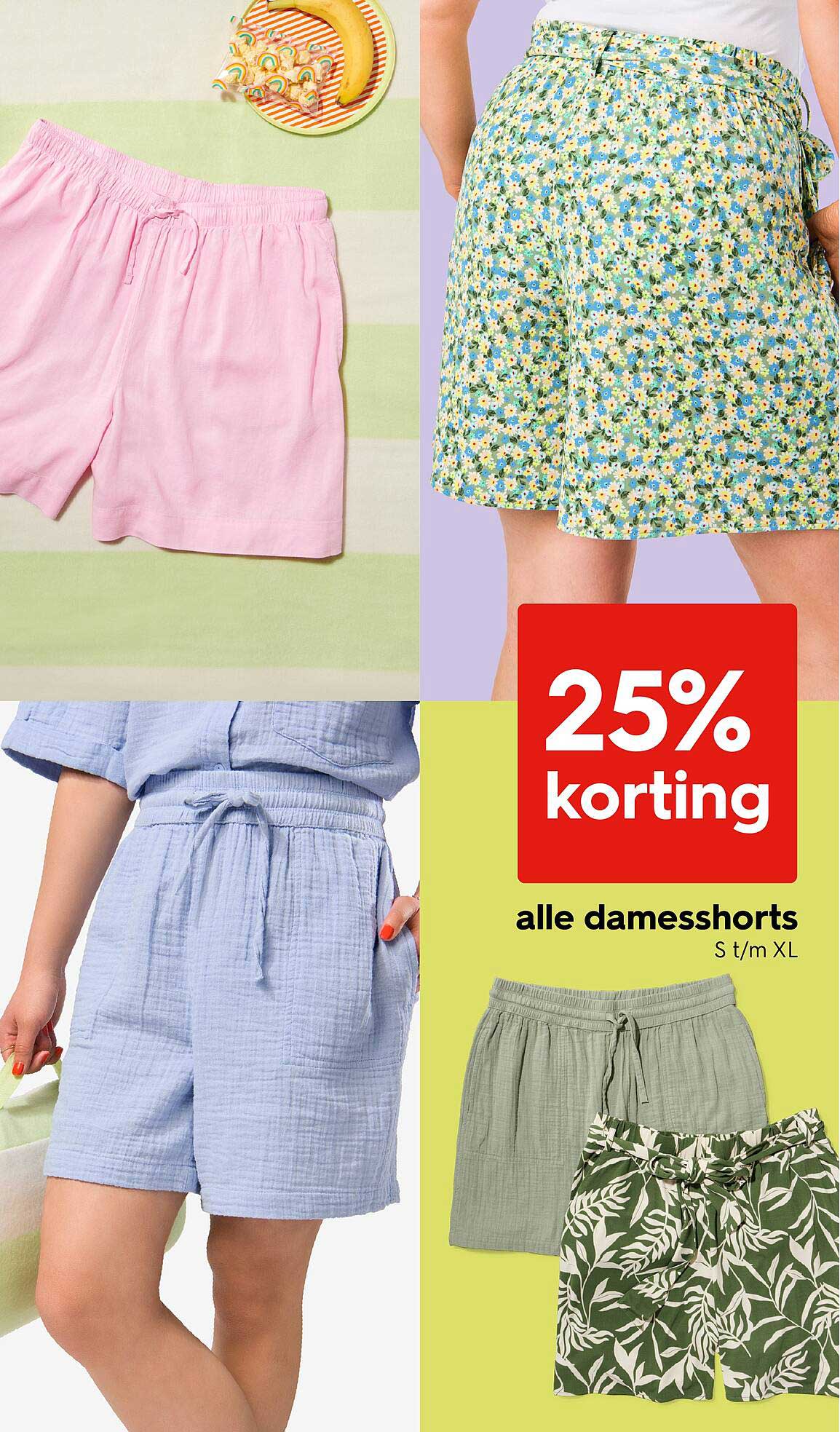 25% korting op alle damesshorts S t/m XL
