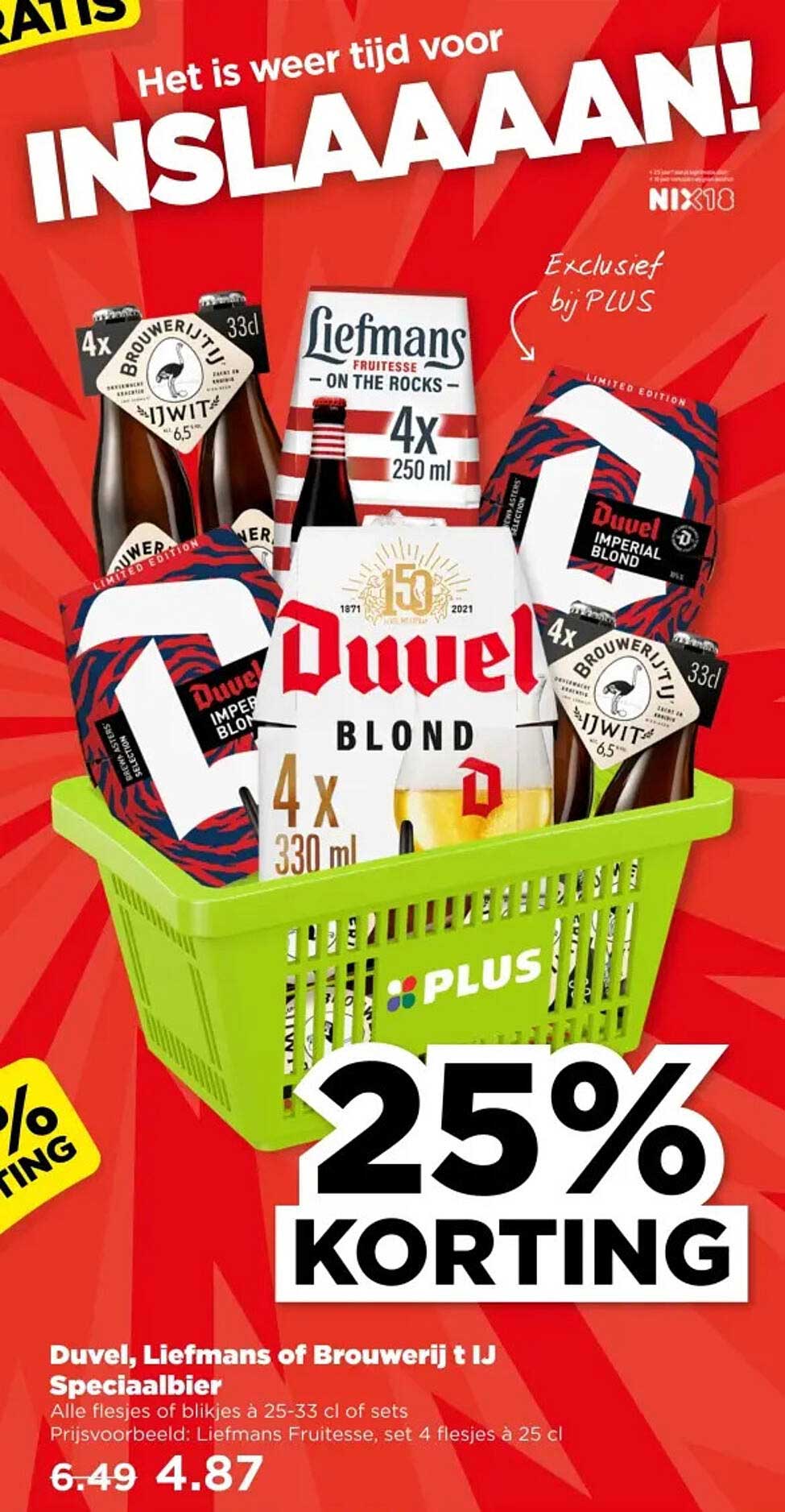 Duvel, Liefmans of Brouwerij t IJ Speciaalbier