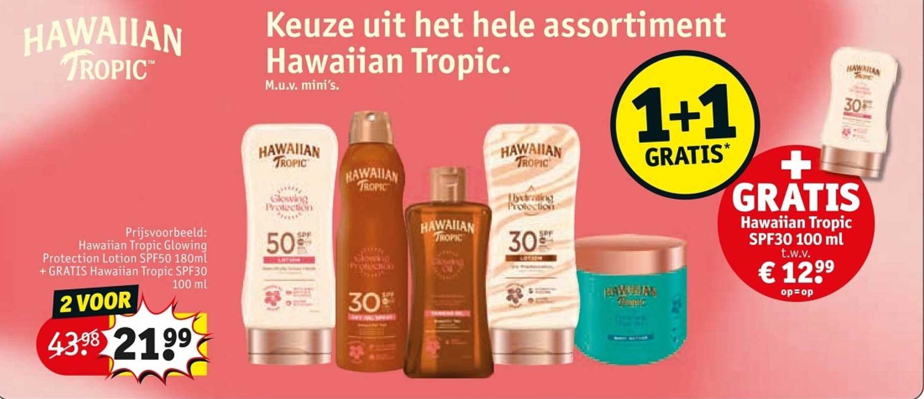 Keuze uit het hele assortiment Hawaiian Tropic.