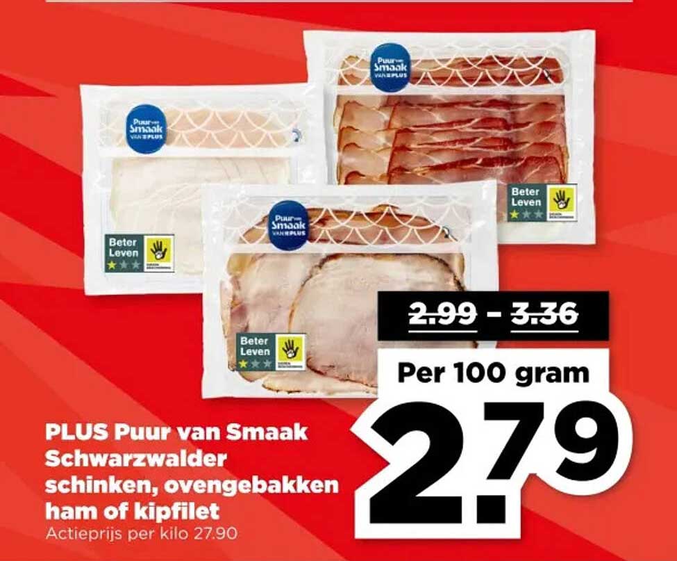 PLUS Puur van Smaak Schwarzalder schinken, ovengebakken ham of kipfilet
